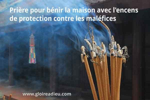 Prière pour bénir sa maison contre les maléfices