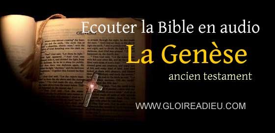 Ancien testament audio – 1 – écouter le livre de la Genèse en audio mp3