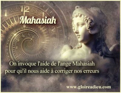 05 -Mahasiah ange qui corrige nos erreurs