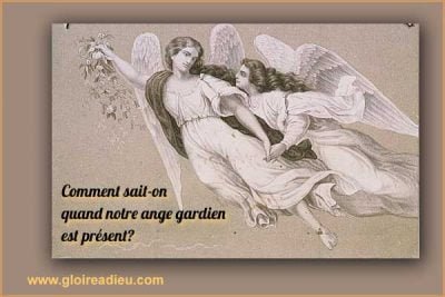 Comment savoir si notre ange gardien est présent?