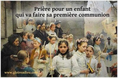 Prière pour un enfant qui se prépare à faire sa première communion
