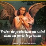 Prière de protection au saint dont on porte le prénom