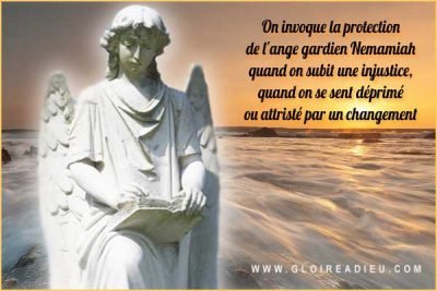 57 – Nemamiah ange gardien à prier quand on subit une injustice