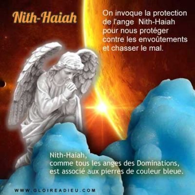 25 – Nith-Haiah nous protège contre les envoûtements et les forces du mal