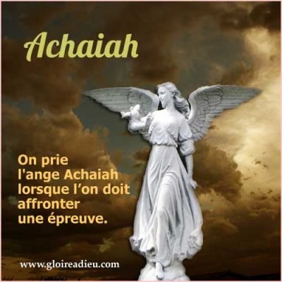 07 – Achaiah ange du soutien dans les épreuves