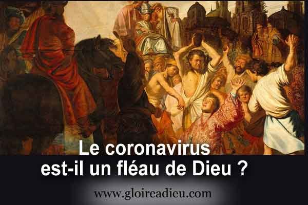 Le coronavirus est-il un fléau de Dieu ?