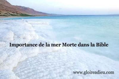 Importance de la Mer Morte dans la Bible