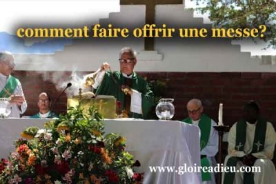 comment faire offrir une messe?