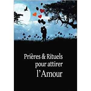 Prieres Rituels Attirer Amour