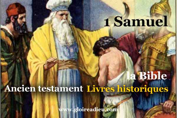 09 – Livre 1 Samuel- Bible livres historiques ancien testament
