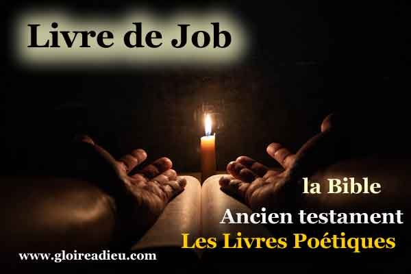 18 – Le livre de Job – Bible – Ancien Testament- Livres poétiques