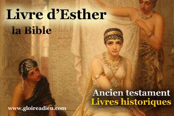 17 – Livre d’Esther – ancien testament – Bible