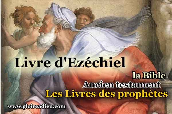 26 – Livre d’Ezéchiel – ancien testament