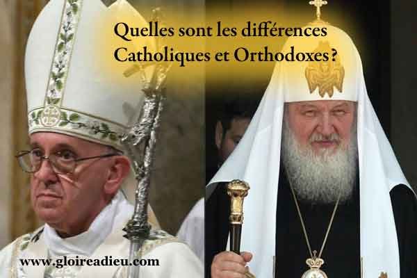 Quelles sont les différences entre Catholiques et Orthodoxes?