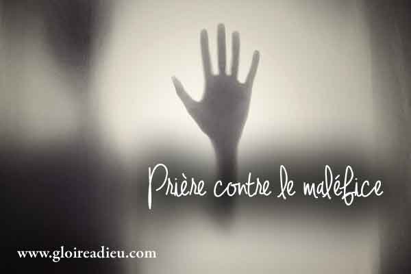 Prière contre le maléfice