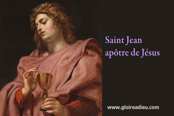 Saint Jean l’évangéliste, apôtre de Jésus