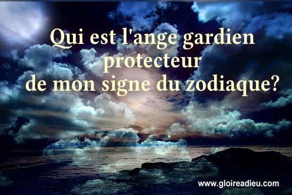 Qui est l’ange gardien protecteur de mon signe du zodiaque?