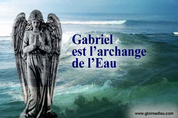 Archange Gabriel, l’ange qui règne sur le pouvoir de l’eau