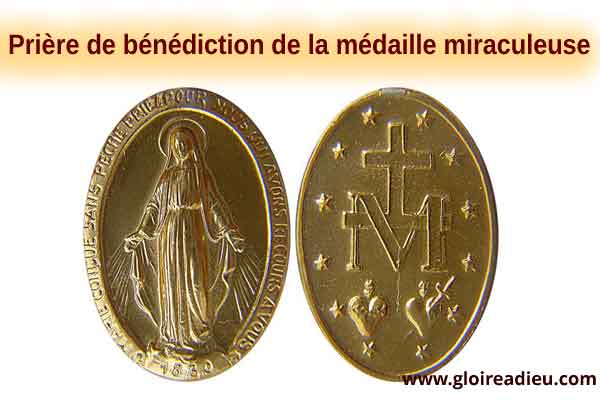Prière de bénédiction de la médaille miraculeuse de la Sainte Vierge
