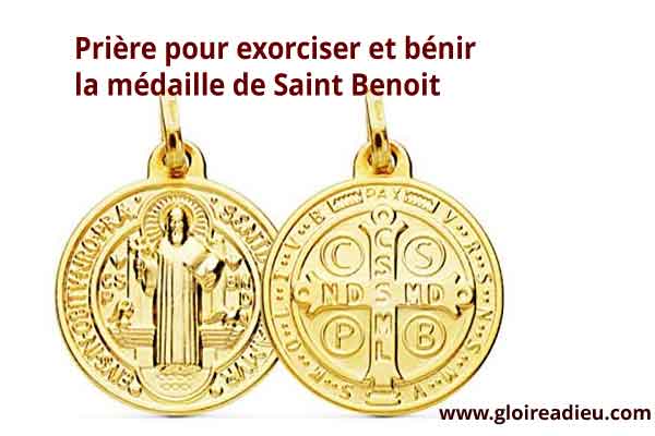 Prière d’exorcisme et bénédiction de la médaille de Saint Benoit