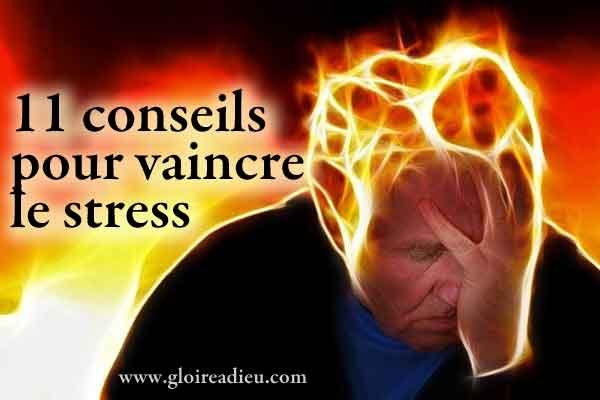 11 conseils pour vaincre le stress