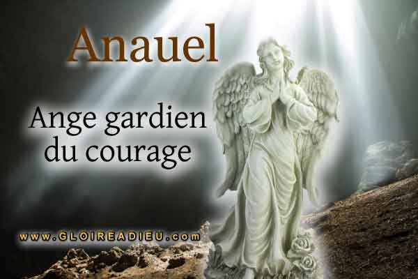 63 – Anauel est l’ange gardien du courage