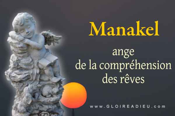 66 – Manakel est l’ange de la compréhension des rêves