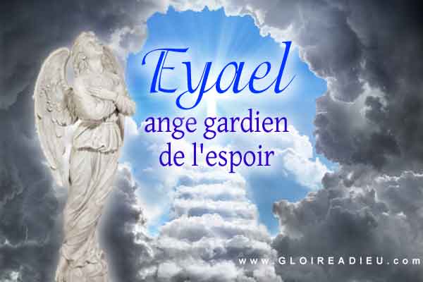 67 – Eyael est l’ange gardien de l’espoir