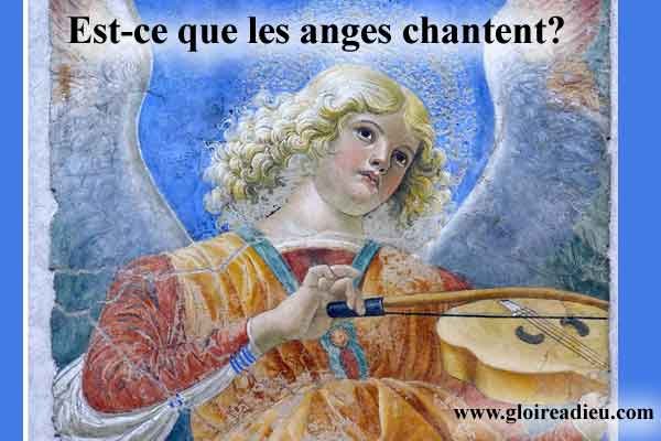 Est-ce que les anges chantent?