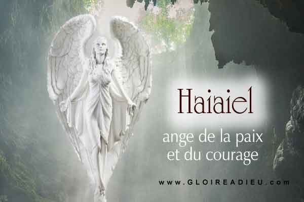 71 – Haiaiel est l’ange de la paix et du courage