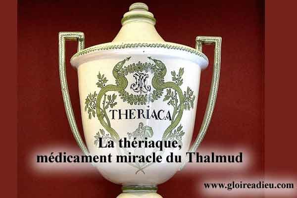 La thériaque médicament miracle du Thalmud
