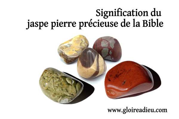 signification jaspe pierre precieuse bible