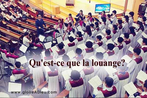 Qu’est-ce que la louange?