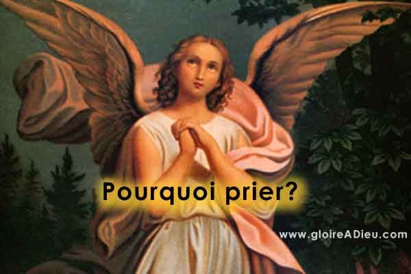 Pourquoi prier?