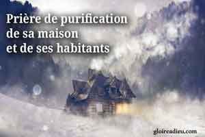 Prière de purification de sa maison et de ses habitants