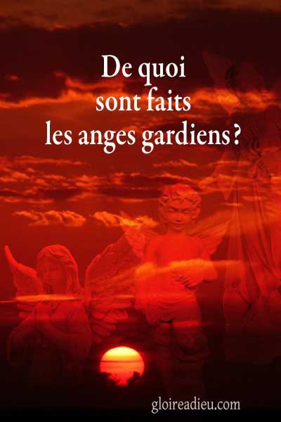 De quoi sont faits les anges gardiens?