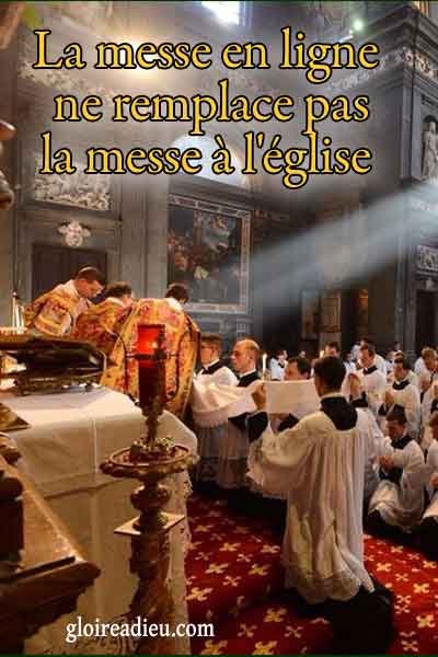 La messe en ligne ne remplace pas la messe à l’église