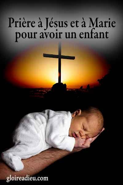 Prière à Jésus et à Marie pour avoir un enfant