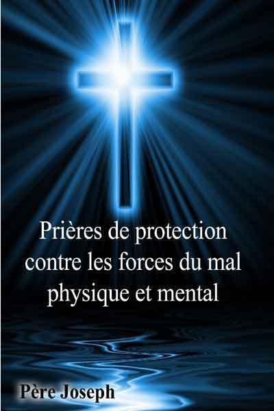 livre de prières de protection contre les forces du mal