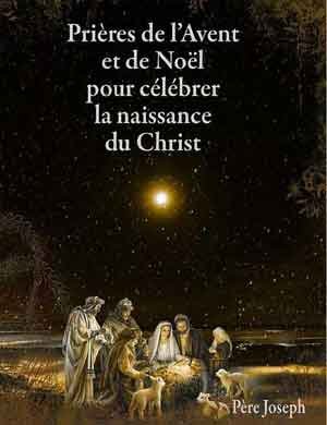 Prières de l’Avent et de Noël pour célébrer la naissance du Christ