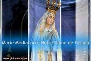 Marie Médiatrice, Notre Dame de Fatima