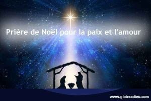 Prière de Noël pour la paix et l’amour