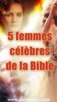 5 femmes célèbres dans la Bible