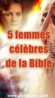 5 femmes célèbres de la Bible