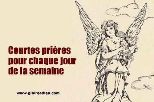 Courtes prières pour chaque jour de la semaine – GloireADieu.com