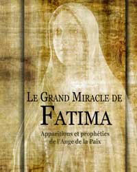 Le Grand Miracle de Fatima
