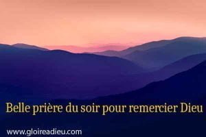 Belle prière du soir pour remercier Dieu