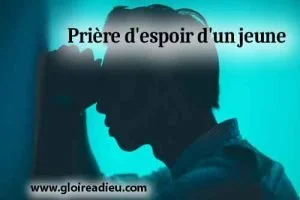 Prière pour rendre confiance à un jeune