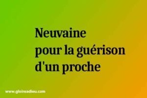 Neuvaine  pour la guérison d’un proche