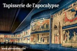 Histoire de la gigantesque tapisserie de l&rsquo;Apocalypse